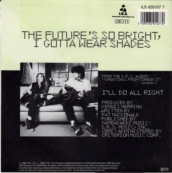 Timbuk 3 – The Future's So Bright, I Gotta Wear Shades - Vinyl 7"