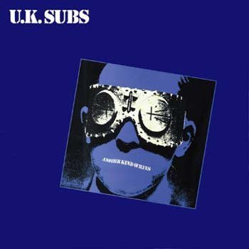 U.K. Subs – Another Kind Of Blues - Vinyl Lp